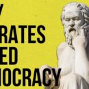 Why Socrates Hated Democracy