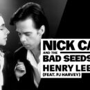 Nick Cave & The Bad Seeds - Henry Lee ft. P.J Harvey